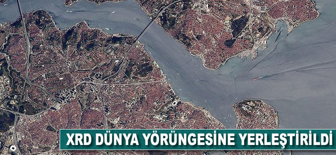 XRD dünya yörüngesine yerleştirildi