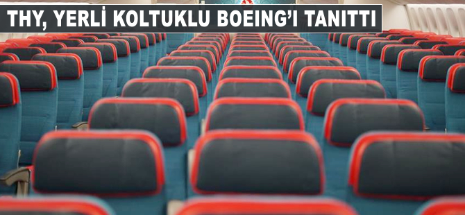 THY, yerli koltuklu Boeing'i tanıttı