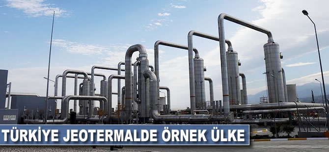 Türkiye jeotermalde örnek ülke