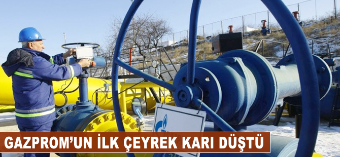 Gazprom'un ilk çeyrek kârı düştü