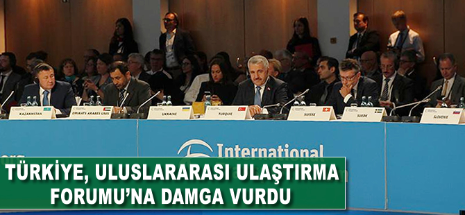 'Uluslararası Ulaştırma Formuna Türkiye damgasını vurdu'