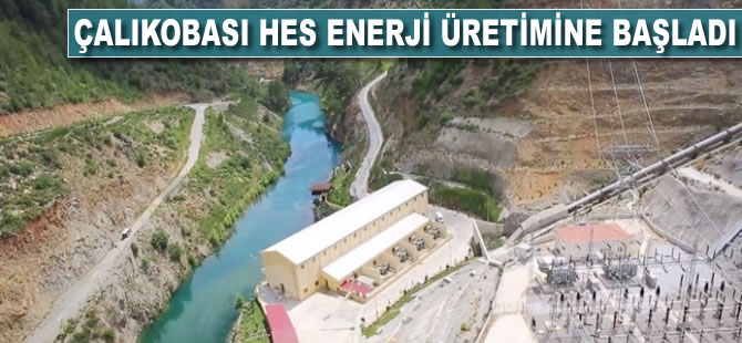 Çalıkobası HES enerji üretimine başladı