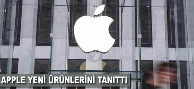 Apple yeni ürünlerini tanıttı