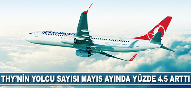 THY'nin yolcu sayısı mayısta yüzde 4,5 arttı