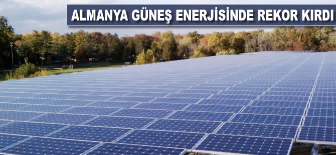 Almanya güneş enerjisinde rekor kırdı