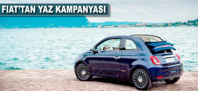 Fiat'tan yaz kampanyası