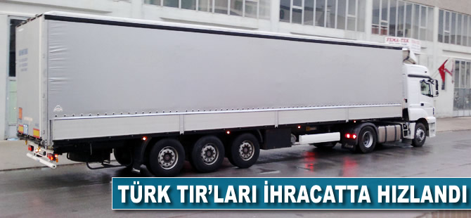 Türk TIR'ları ihracatta hızlandı