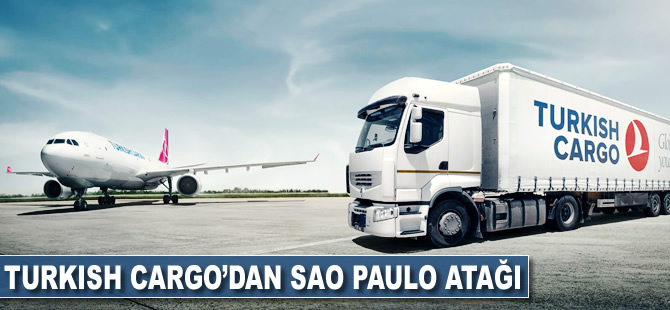 Turkish Cargo'dan Sao Paulo atağı