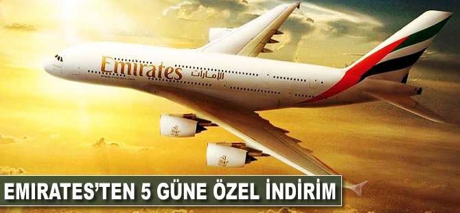 Emirates’ten beş güne özel indirim