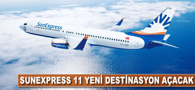 Sunexpress 11 yeni destinasyon açacak