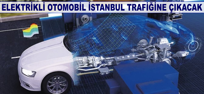 AVL Türkiye, elektrikli otoyu İstanbul trafiğinde test edecek