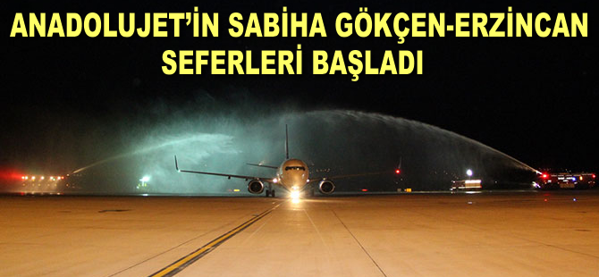 Anadolujet'in Sabiha Gökçen-Erzincan seferleri başladı