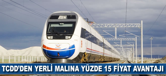 TCDD'den yerli malına yüzde 15 fiyat avantajı