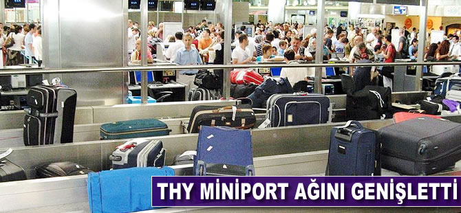 THY Miniport ağını genişletti