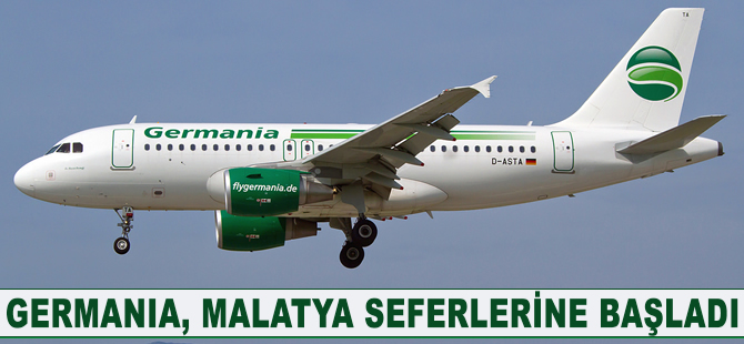 Germania Airlines, Malatya seferlerine başladı