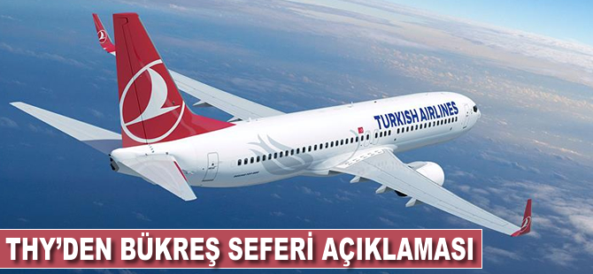 THY'den Bükreş seferi açıklaması