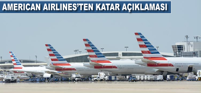 American Airlines'tan Katar açıklaması