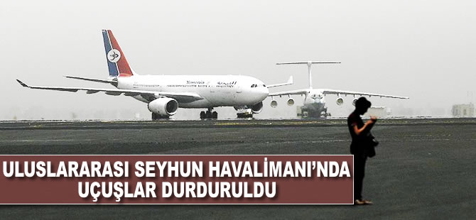 Uluslararası Seyun Havalimanı'ndan uçuşlar durduruldu