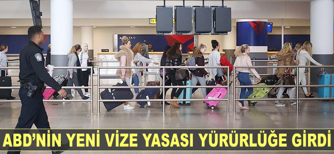 ABD'nin yeni vize yasası yürürlüğe girdi