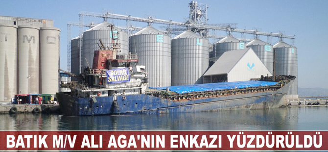 Batık M/V ALI AGA'nın enkazı yüzdürüldü